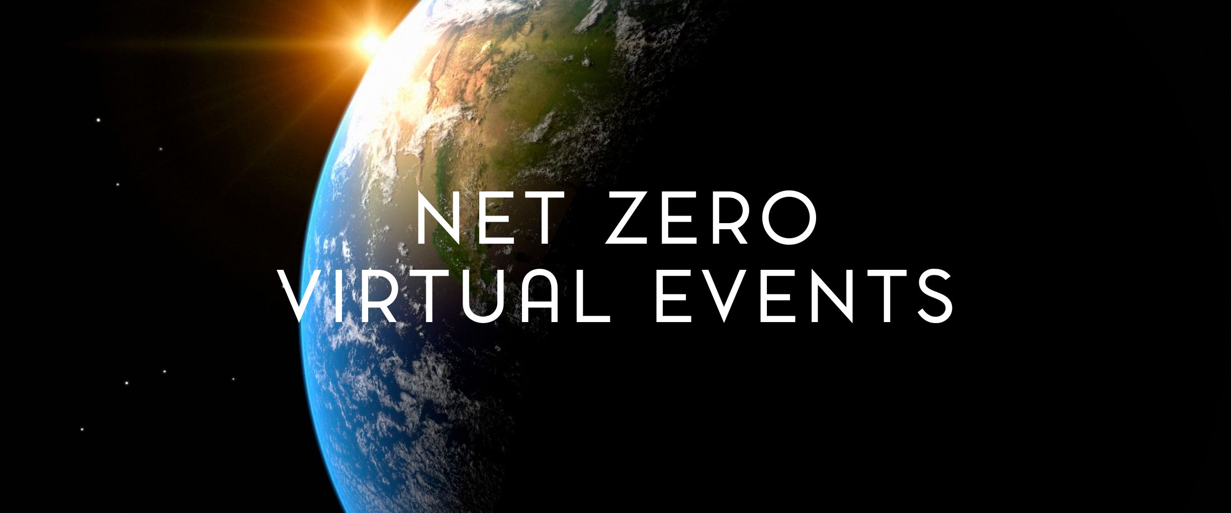 We are Committed to Net Zero Virtual Events for Our Clients
