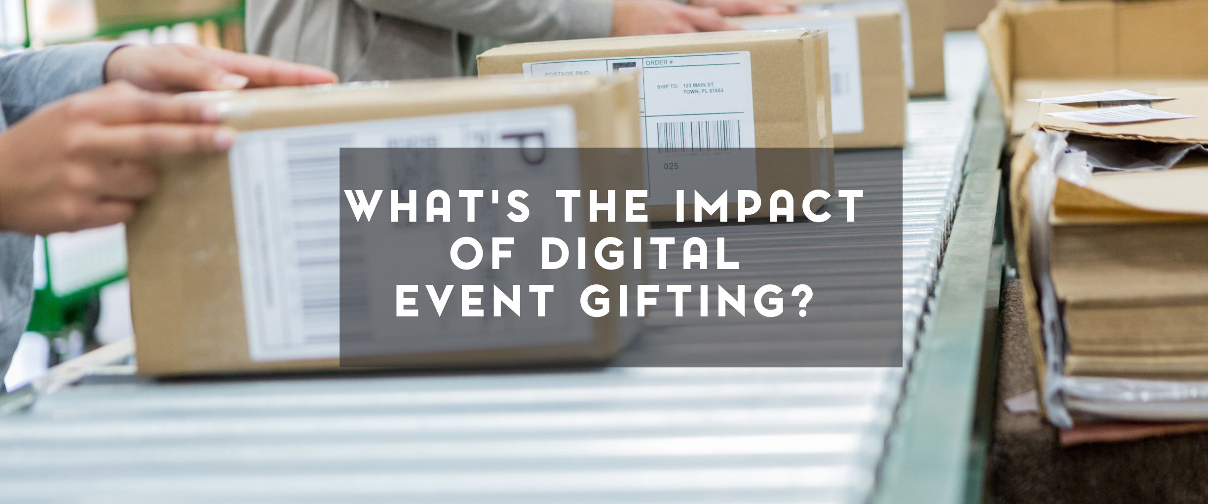 What Is the impact of digital event gifting