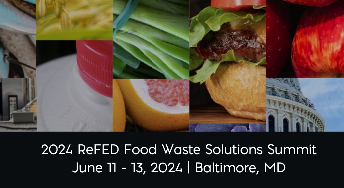 2024 ReFED Food Waste Solutions Summit